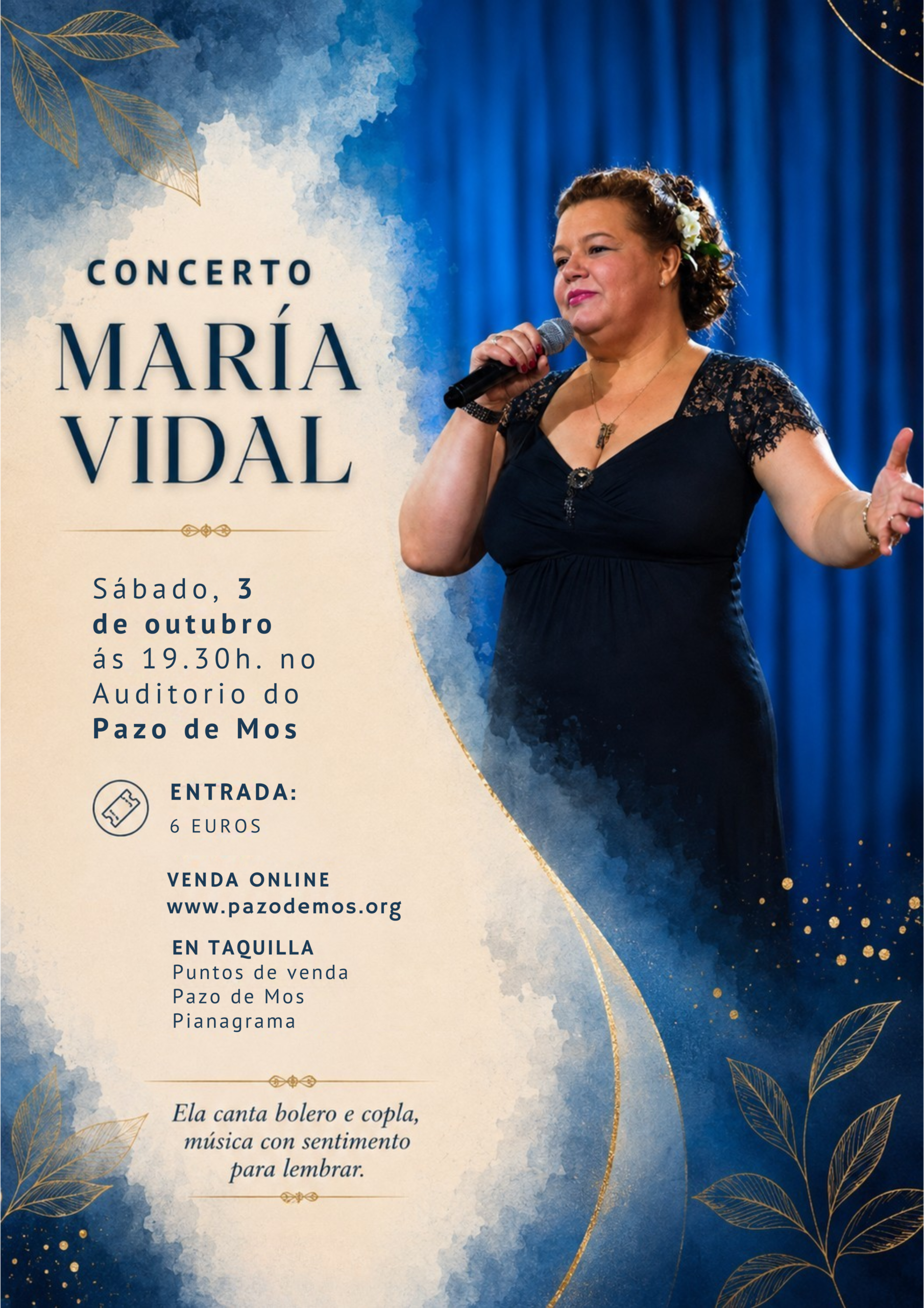 A cantante galega María Vidal, voz de Recantos do Luar, con micrófono e flor no pelo, no cartel do seu concerto de bolero e copla no Pazo de Mos o 3 de outubro de 2026